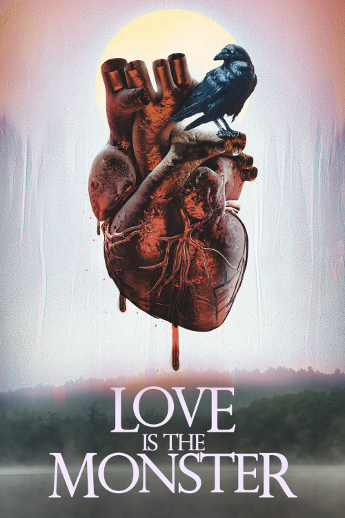 Love Is the Monster (2025) poster