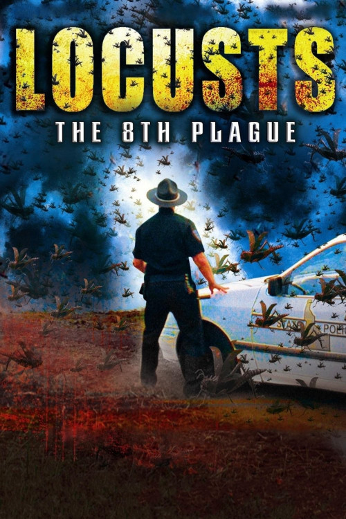 Locusts: The 8th Plague (2005) poster