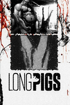 Long Pigs (2007) poster