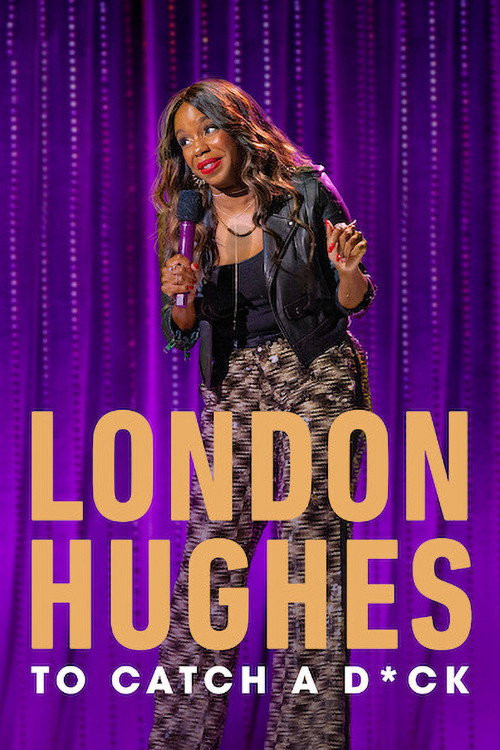 London Hughes: To Catch a Dick (2020) poster