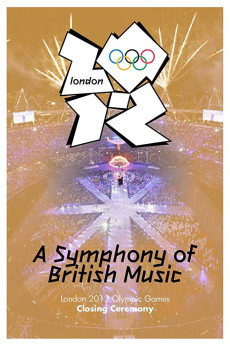 The London 2012 Olympic Games Closing Ceremony (2012) poster