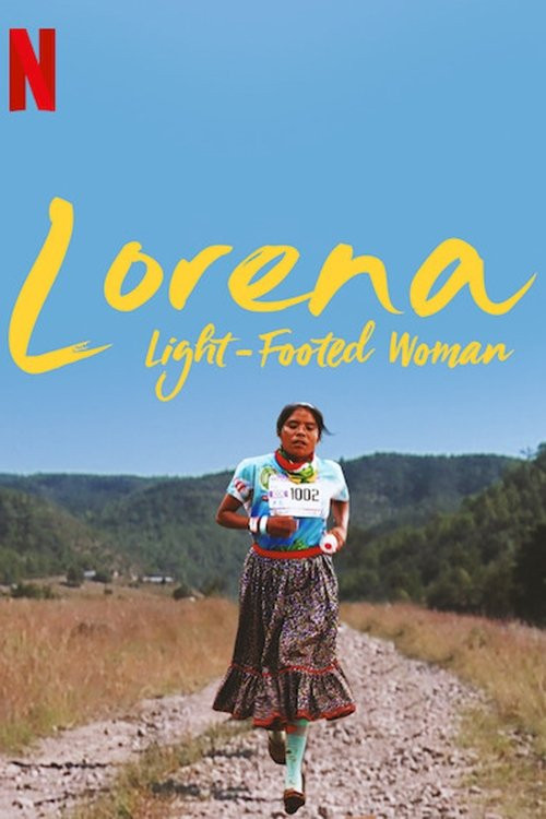 Lorena, La de pies ligeros (2019) poster