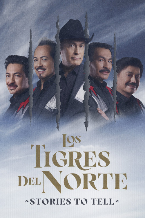 Los Tigres del Norte: Historias que Contar (2022) poster