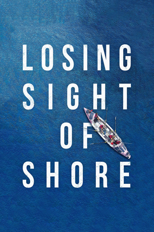 Losing Sight of Shore (2017) poster