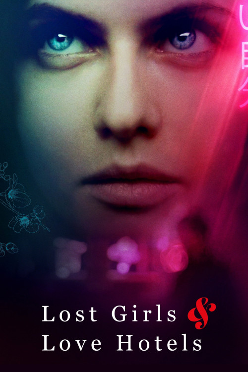 Lost Girls and Love Hotels (2020) poster