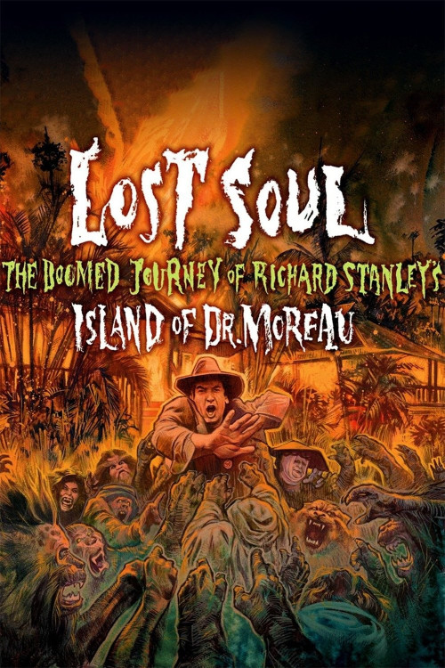 Lost Soul: The Doomed Journey of Richard Stanley's Island of Dr. Moreau (2014) poster