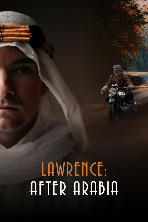 Lawrence: After Arabia (2021) poster