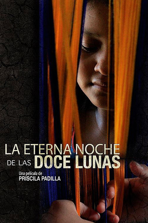 La eterna noche de las doce lunas (2013) poster