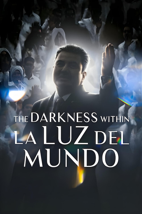 La oscuridad de La Luz del Mundo (2023) poster