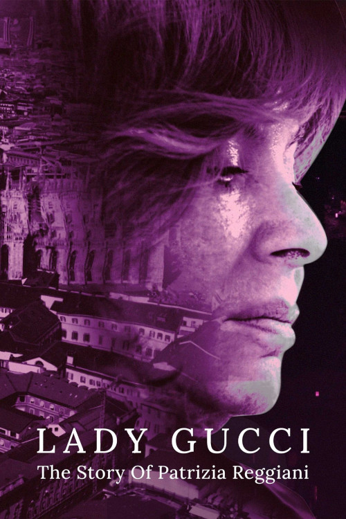 Lady Gucci - La storia di Patrizia Reggiani (2020) poster
