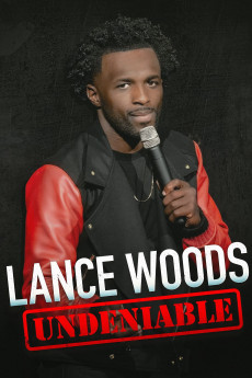 Lance Woods: Undeniable (2021) poster