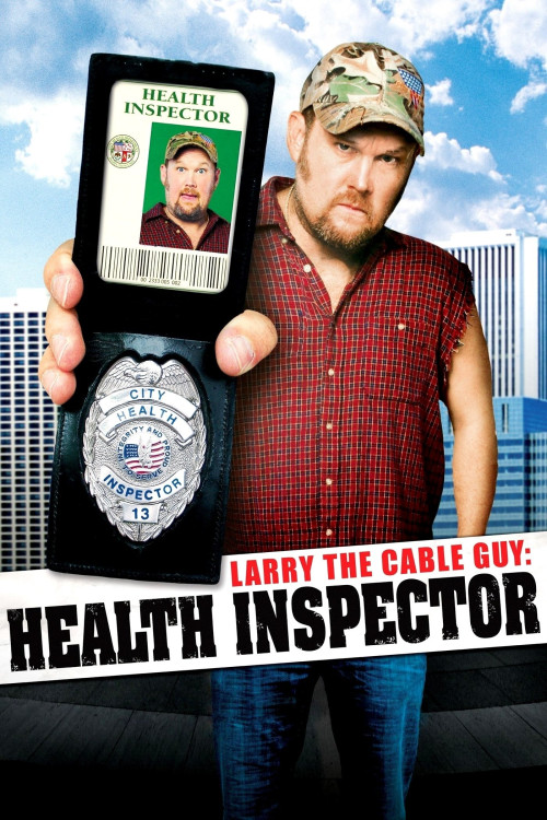 Larry the Cable Guy: Health Inspector (2006) poster