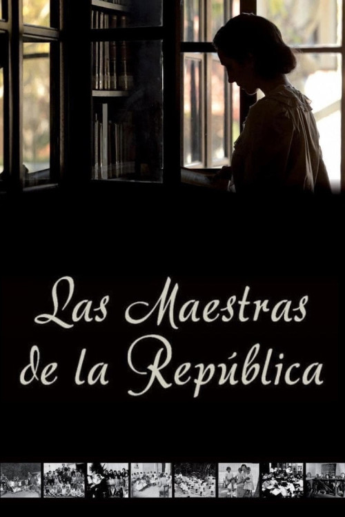 Las maestras de la República (2013) poster