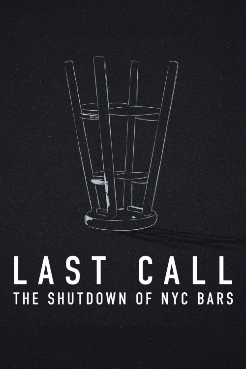 Last Call: The Shutdown of NYC Bars (2021) poster
