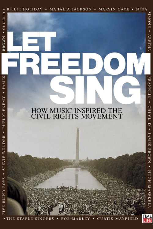 Let Freedom Sing: How Music Inspired the Civil Rights Movement (2009) poster