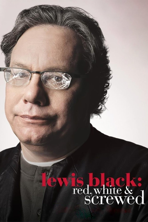 Lewis Black: Red, White and Screwed (2006) poster
