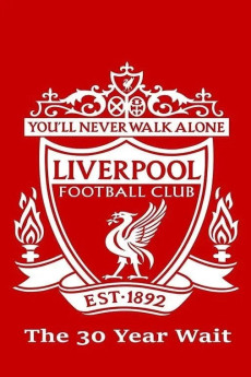 Liverpool FC: The 30-Year Wait (2020) poster