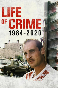 Life of Crime 1984-2020 (2021) poster