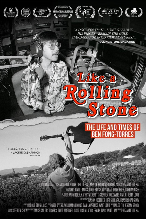 Like a Rolling Stone: The Life & Times of Ben Fong-Torres (2022) poster