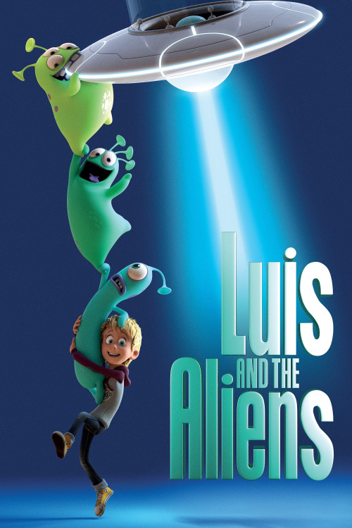 Luis & the Aliens (2018) poster