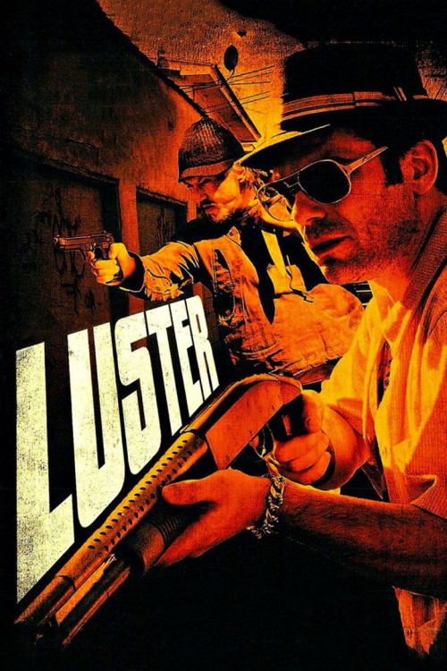 Luster (2011) poster