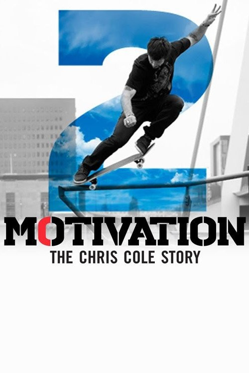 The Motivation 2.0: Real American Skater: The Chris Cole Story (2015) poster