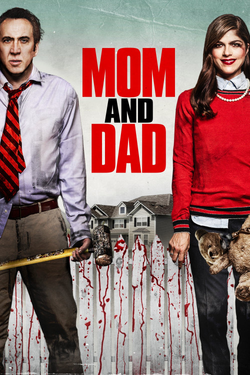 Mom and Dad (2017) poster
