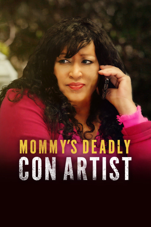Mommy's Deadly Con Artist (2021) poster