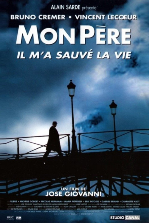 Mon père, il m'a sauvé la vie (2001) poster