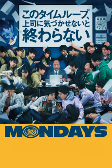 Mondays: Kono taimu rûpu, jôshi ni kizukasenai to owaranai (2022) poster