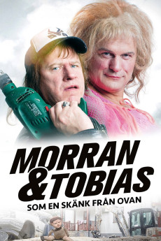 Morran och Tobias - Som en skänk från ovan (2016) poster
