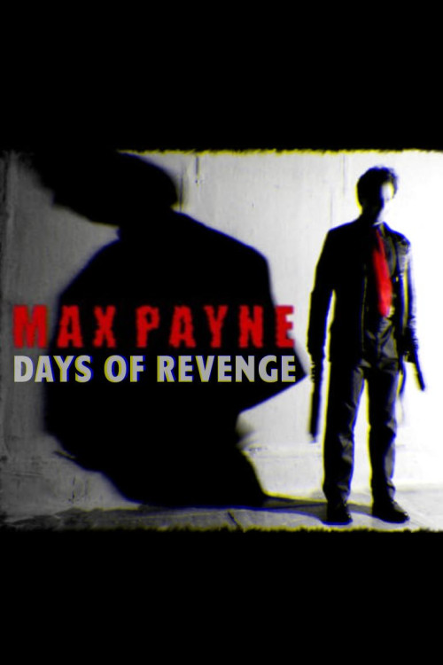 Max Payne: Days of Revenge (2009) poster