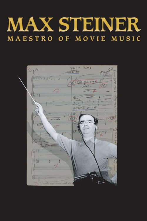 Max Steiner: Maestro of Movie Music (2019) poster