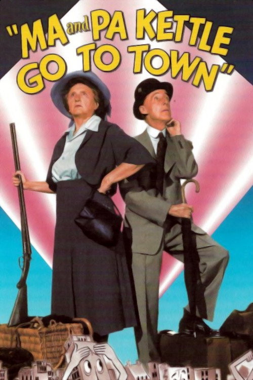 Ma and Pa Kettle Go to Town (1950) poster
