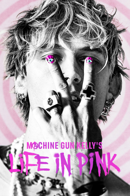 Machine Gun Kelly's Life in Pink (2022) poster