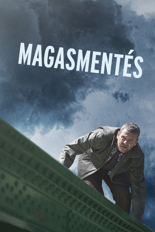 Magasmentés (2023) poster