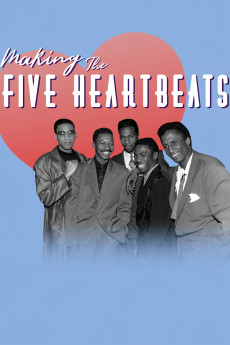 Making the Five Heartbeats (2018) poster