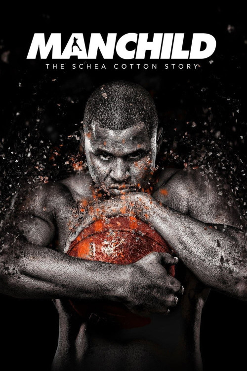 Manchild: The Schea Cotton Story (2016) poster