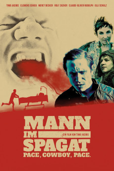 Mann im Spagat: Pace, Cowboy, Pace (2016) poster