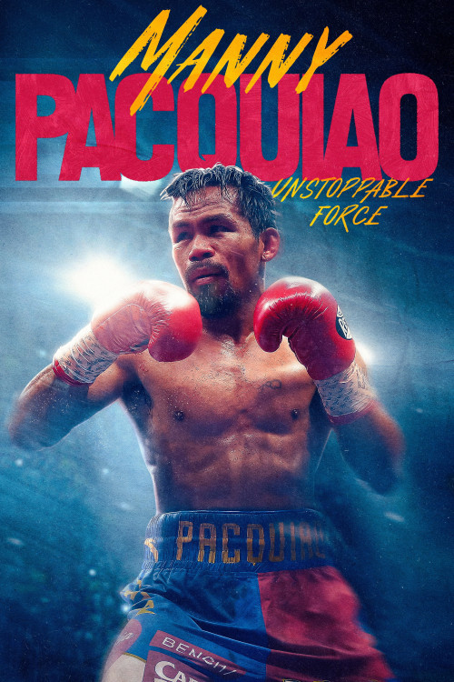 Manny Pacquiao: Unstoppable Force (2023) poster