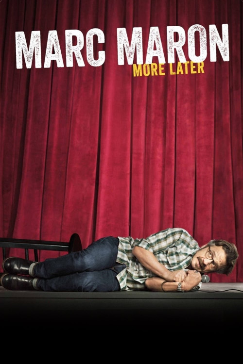 Marc Maron: More Later (2015) poster