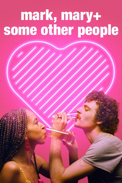 Mark, Mary & Some Other People (2021) poster