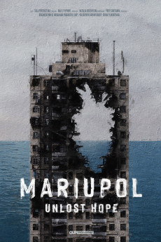 Mariupol: Unlost Hope (2022) poster