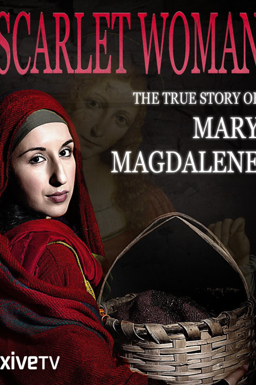 Mary Magdalene: Art's Scarlet Woman (2017) poster