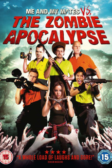 Me and My Mates vs. The Zombie Apocalypse (2015) poster