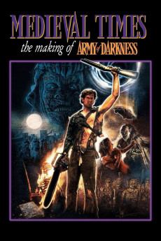 Medieval Times: The Making of 'Army of Darkness' (2015) poster