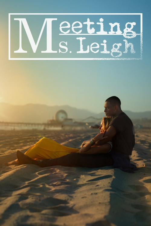 Meeting Ms. Leigh (2024) poster