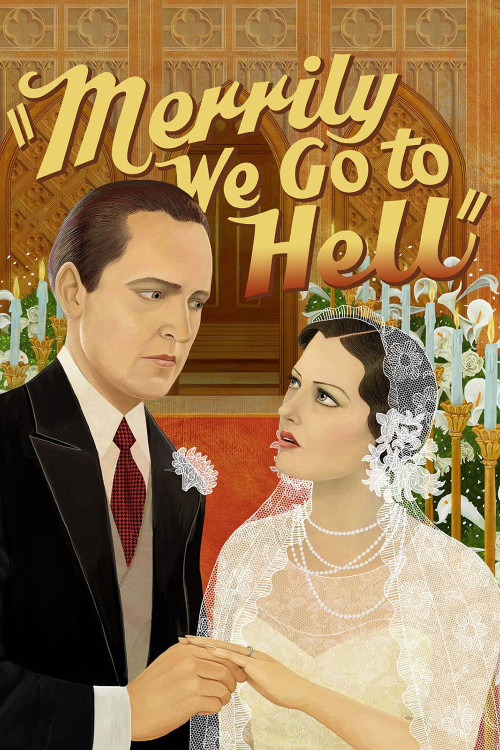 Merrily We Go to Hell (1932) poster