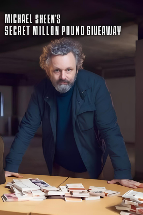 Michael Sheen's Secret Million Pound Giveaway (2025) poster