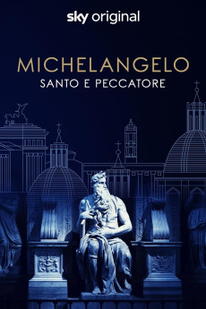 Michelangelo: Saint or Sinner (2023) poster